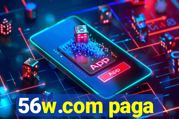 56w.com paga